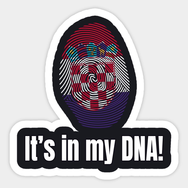 It's in my DNA Croatia Hrvatska Gift Sticker by Foxxy Merch